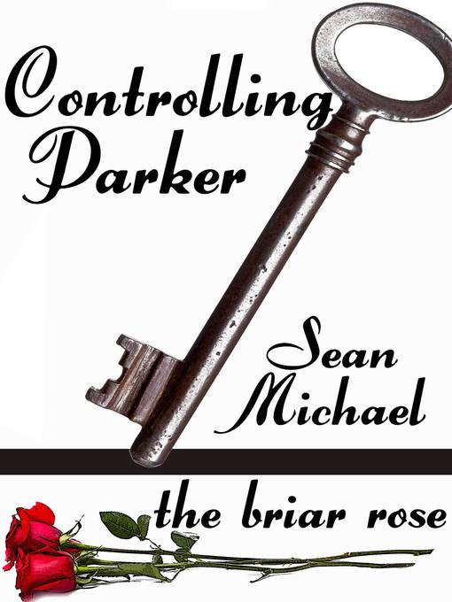 Title details for The Briar Rose by Sean Michael - Available